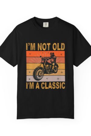 Classic Motorcycle T-Shirt - 'I’m Not Old, I’m A Classic'